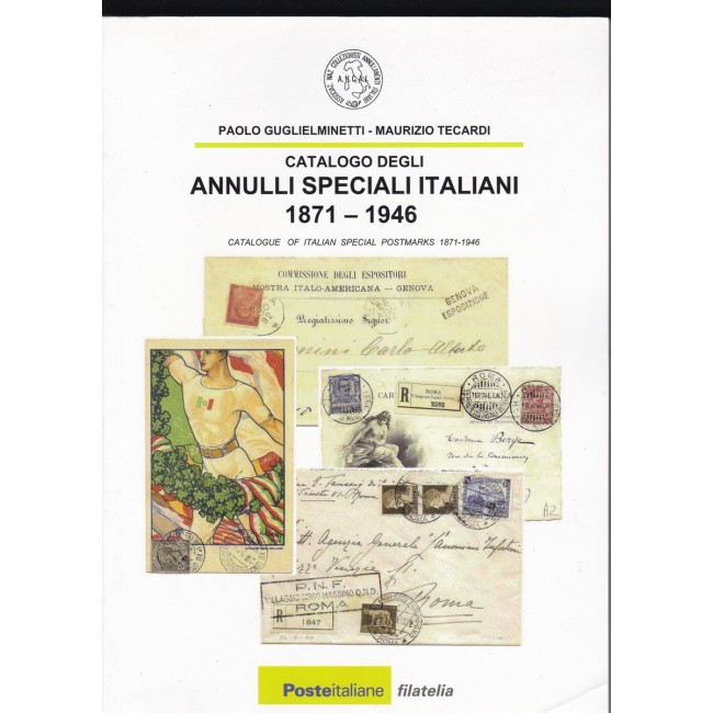 P. Guglielminetti M. Tecardi - Catalogo degli annulli speciali italiani 1871 - 1946