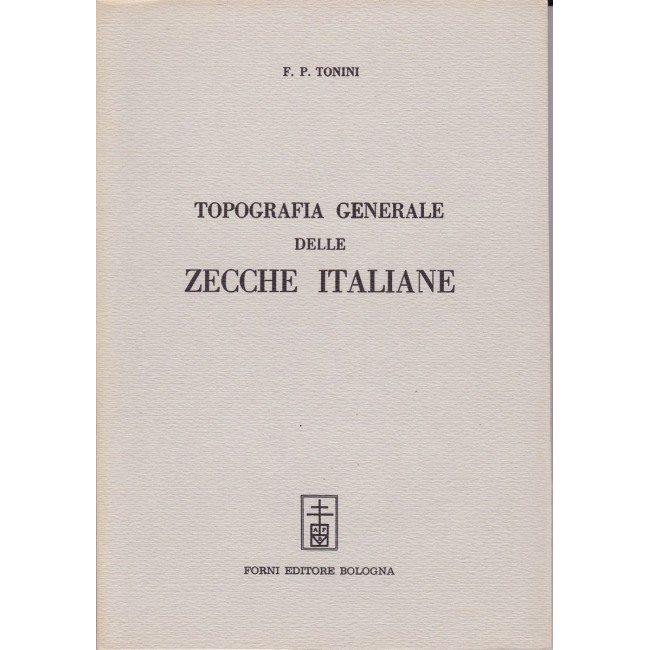 F. P. Tonini - Topografia generale delle zecche italiane