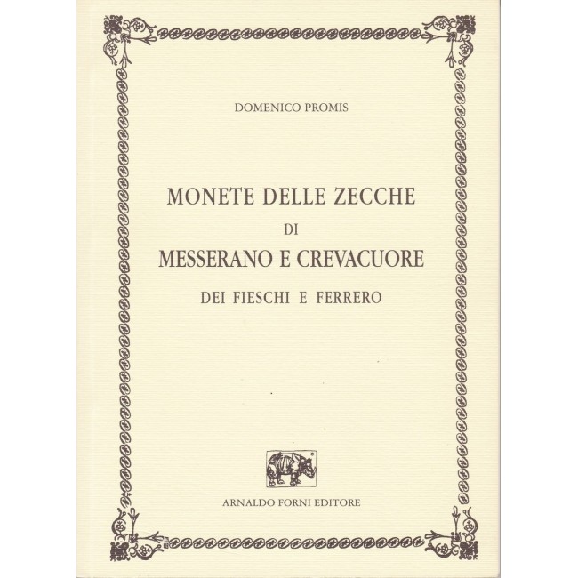 D. Promis - Monete delle zecche di Messerano e Crevacuore