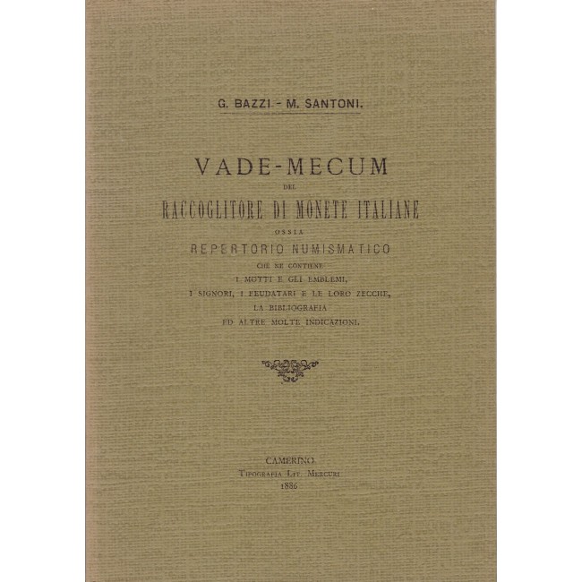 G. Bazzi M. Santoni - Vademecum del raccoglitore di monete italiane